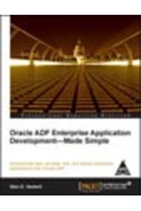 Oracle Adf Enterprises Application Developing-made Simple Successfully Plan, Develop,test,