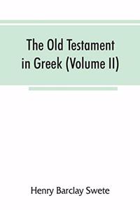 Old Testament in Greek, according to the Septuagint (Volume II)