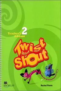 Twist and Shout 2 Teachers Edition