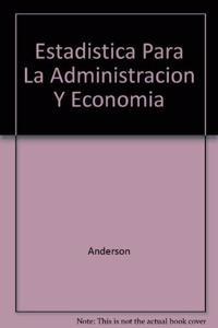 ESTADISTICA PARA LA ADMINISTRACION Y ECONOMIA