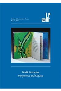 Alif: Journal of Comparative Poetics, no. 34: World Literature: Perspectives and Debates
