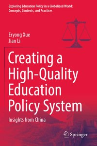 Creating a High-Quality Education Policy System