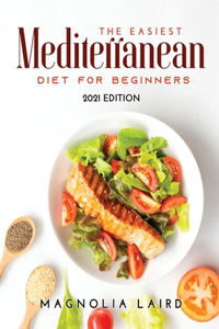 The Easiest Mediterranean Diet for Beginners