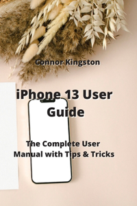 iPhone 13 User Guide