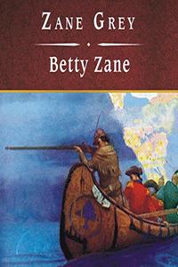 Betty Zane, with eBook