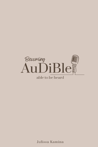 Becoming Audible