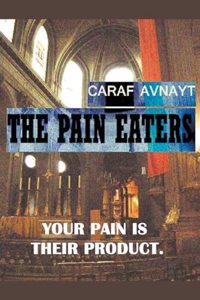 Pain Eaters