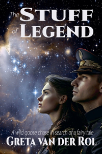 The Stuff of Legend