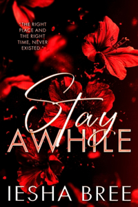 Stay Awhile