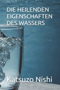 Heilenden Eigenschaften Des Wassers