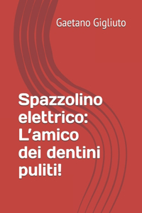 Spazzolino elettrico