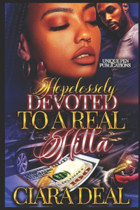Hopelessly Devoted to A Real Hitta