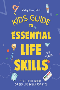 Kids Guide to Essential Life Skills