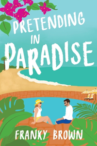 Pretending in Paradise