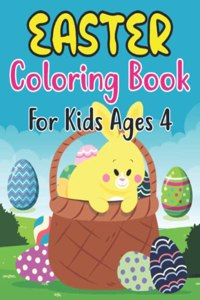 Easter Coloring Book For Kids Ages 4