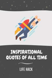 Inspirational Quotes Of All Time