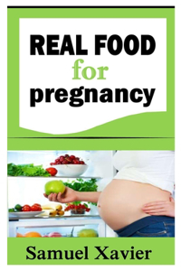 Real Food for Pregnancy