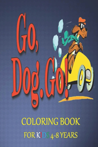 GO, DOG. GO! Coloring book for kids