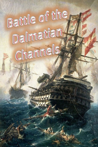 Battle of the Dalmatian Channels