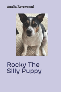 Rocky The Silly Puppy