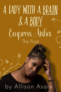 A Lady With A Brain & A Body