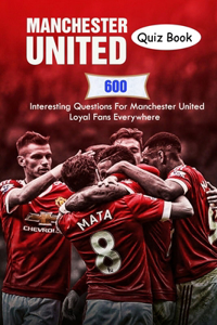 Manchester United Quiz Book