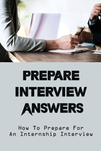 Prepare Interview Answers