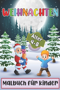Weihnachten Malbuch für Kinder Alter 4-8