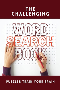 Challenging Word Search Book Puzzles Train Your Brain
