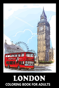 London Coloring Book for Adults