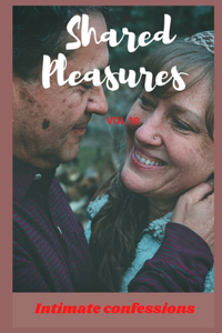 Shared pleasures (vol 10)