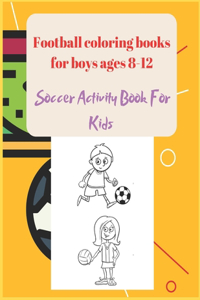 Football coloring books for boys ages 8-12