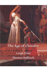 The Age of Chivalry
