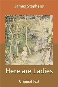 Here are Ladies