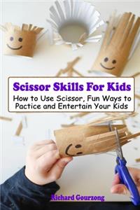 Scissor Skills For Kids