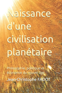 Naissance d'une civilisation planétaire