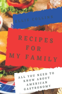 Recipes For My Family
