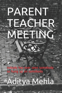 Parent Teacher Meeting