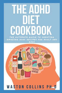 ADHD Diet Cookbook