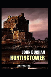 Huntingtower Annotated
