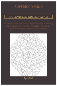 Superior Young Students Learning Activities