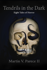 Tendrils in the Dark