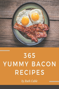 365 Yummy Bacon Recipes