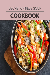 Secret Chinese Soup Book Cookbook