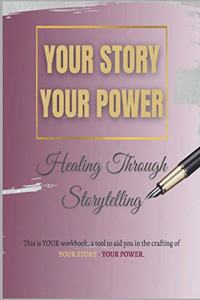 Your Story Your Power