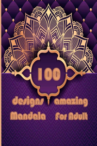 100 designs amazing mandala for adults