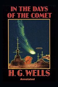 In the Days of the Comet Annotated