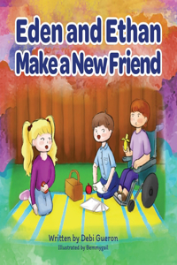 Eden & Ethan Make a New Friend