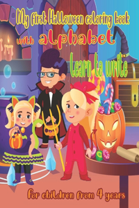 Learn to write- My first Halloween coloring book with alphabet, for children from 4 years