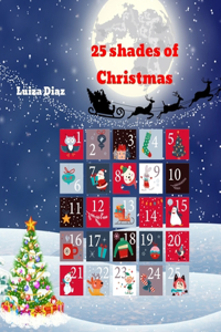 25 shades of Christmas